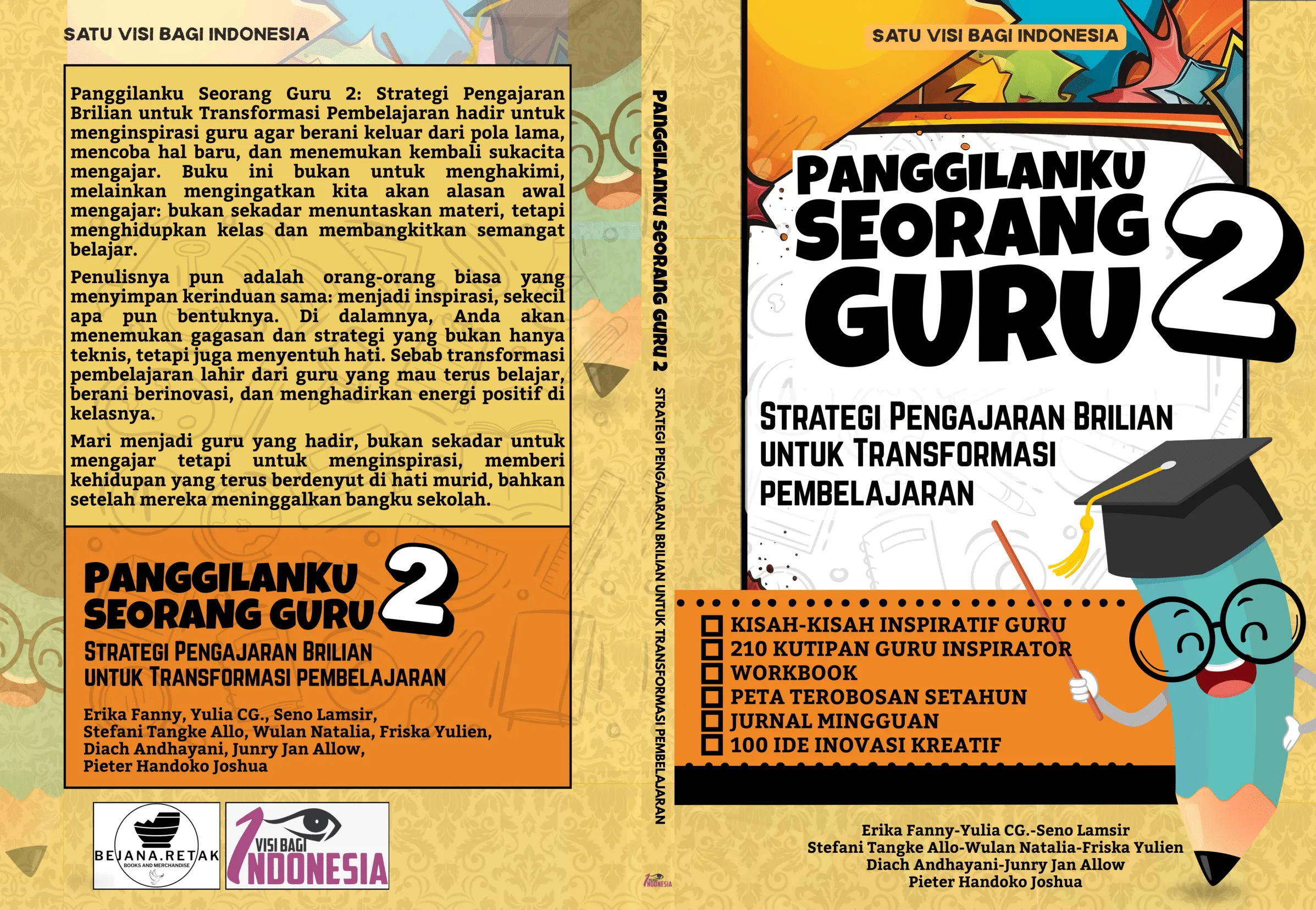 Panggilanku Seorang Guru 2: Strategi Pengajaran Brilian untuk Transformasi Pembelajaran hadir untuk menginspirasi guru agar berani keluar dari pola lama, mencoba hal baru, dan menemukan kembali sukacita mengajar.