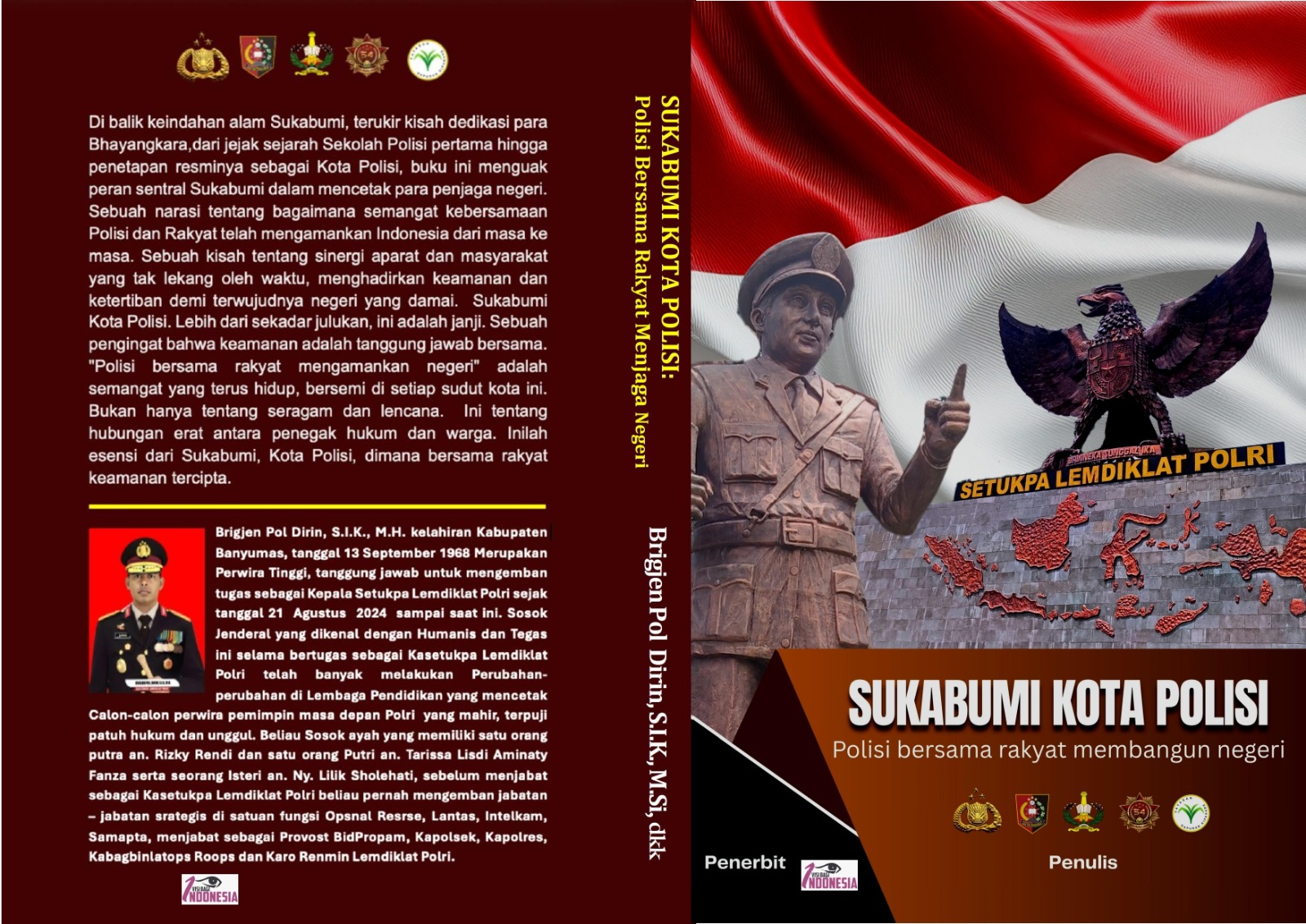 SUKABUMI KOTA POLISI: Polisi Bersama Rakyat Menjaga Negeri