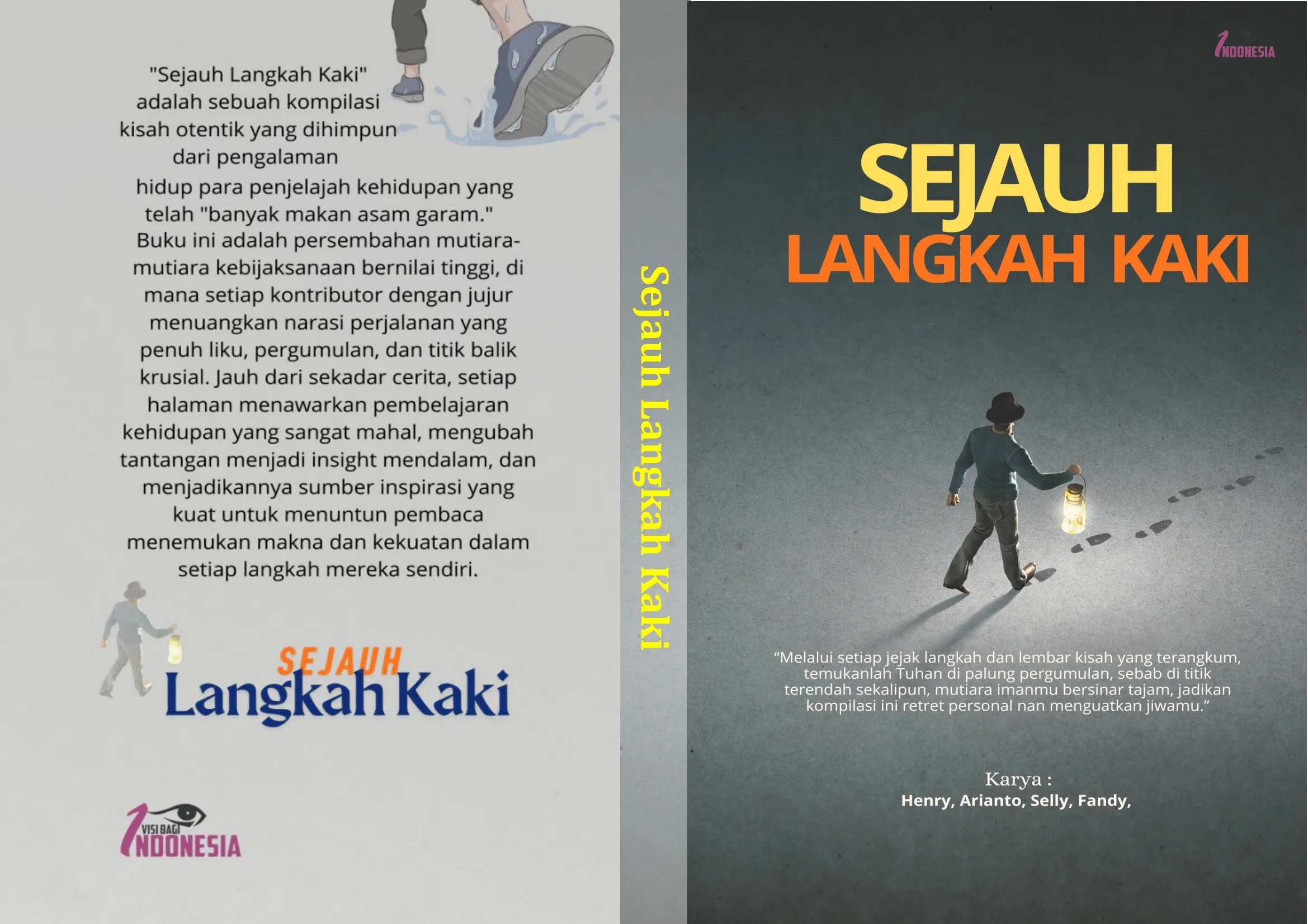 "Sejauh Langkah Kaki" adalah sebuah kompilasi kisah otentik yang dihimpun dari pengalaman hidup para penjelajah kehidupan yang telah "banyak makan asam garam."